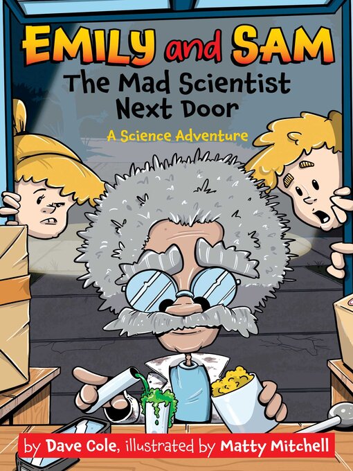 Title details for The Mad Scientist Next Door by David Cole - Available